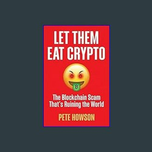 كتاب Let Them Eat Crypto